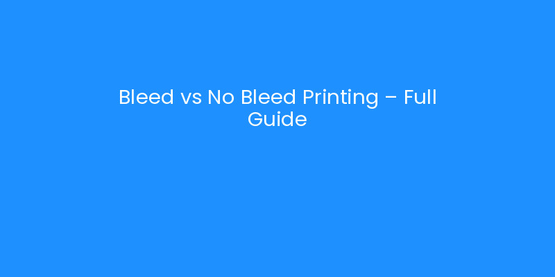 Bleed vs No Bleed Printing - Full Guide | iLayoutBooks