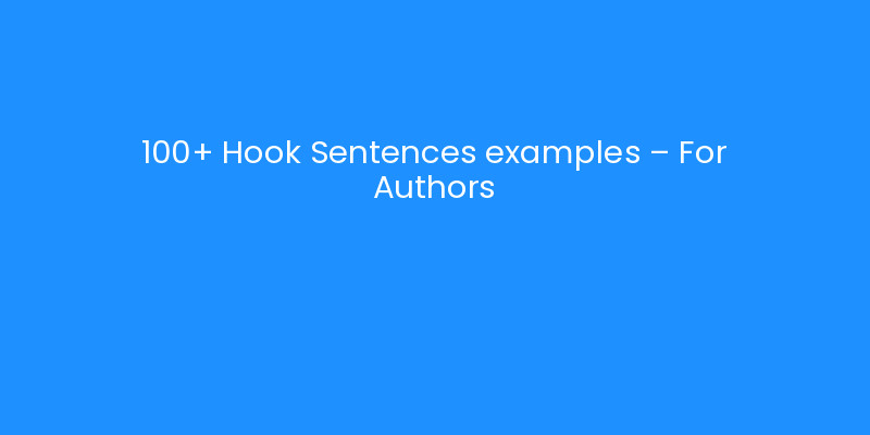 100+ Hook Sentences examples - For Authors | iLayoutBooks